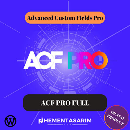 Advanced Custom Fields (ACF) Pro Orijinal Lisans Wordpress Eklentisi