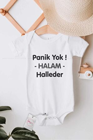 Panik Yok Halam Halleder Özel Tasarım Bebek Zıbın Pamuklu Çıtçıtlı Body