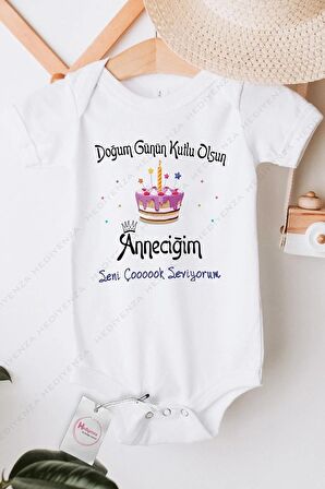 Doğum Günün Kutlu Olsun Anneciğim Özel Tasarım Bebek Zıbın Pamuklu Çıtçıtlı Body