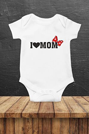I Love Mom Özel Tasarım Bebek Zıbın Pamuklu Çıtçıtlı Body