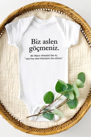 Biz Aslen Göçmeniz Özel Tasarım Bebek Zıbın Pamuklu Çıtçıtlı Body