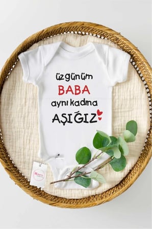 Üzgünüm Baba Aynı Kadına Aşığız Özel Tasarım Bebek Zıbın Pamuklu Çıtçıtlı Body