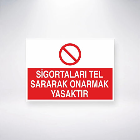 Sigortaları Tel Sararak Onarmak Yasaktır Sticker 20X28 Cm