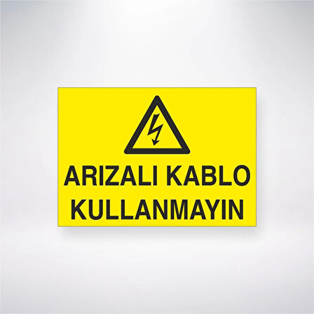 Arızalı Kablo Kullanmayınız Sticker 20X28 Cm