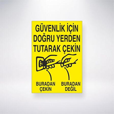 Güvenlik İçin Doğru Yerden Tutarak Çekin