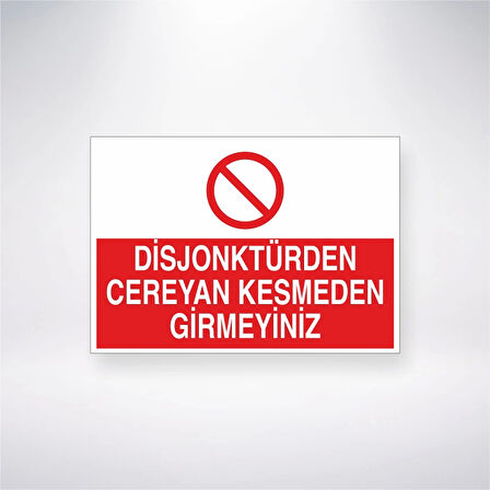 Disjonktürden Cereyan Kesmeden Girmeyiniz Sticker 20X28 Cm