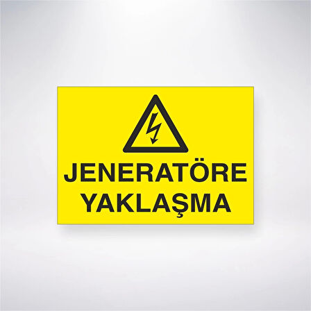 Jeneratöre Yaklaşma Sticker 20X28 Cm