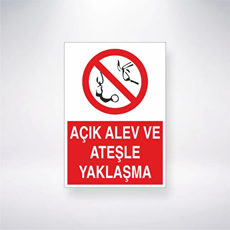 Açık Alev ve Ateşle Yaklaşma Sticker 20X28 Cm