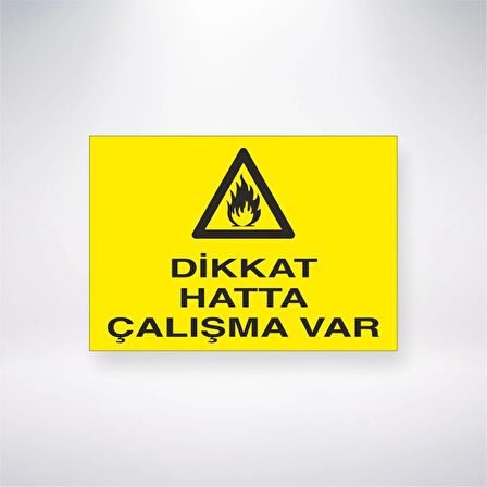 Dikkat Hatta Çalışma Var Sticker 20X28 Cm