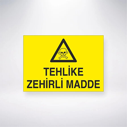 Tehlike Zehirli Madde Sticker 20X28 Cm