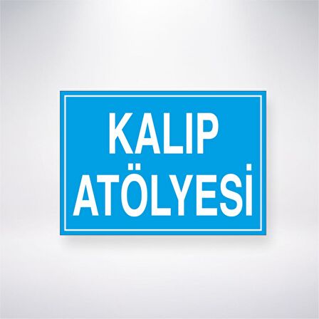 Kalıp Atölyesi