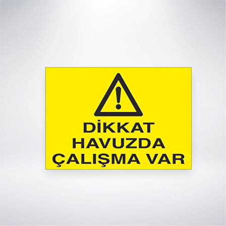 Dikkat Havuzda Çalışma Var Sticker 20X28 Cm