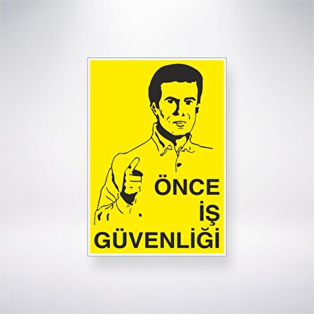 Önce İş Güvenliği 