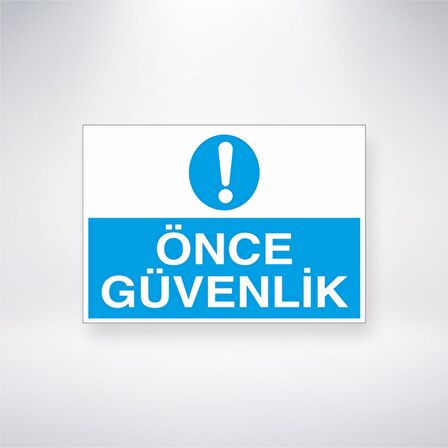 Önce Güvenlik 