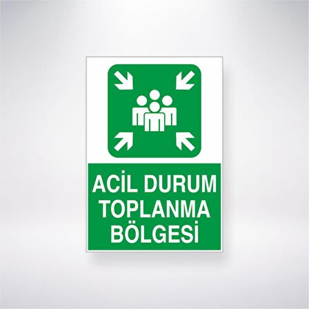 Acil Durum Toplanma Bölgesi