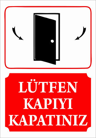 Kapıyı Kapatınız Sticker 20X28 Cm