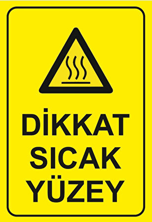Dikkat Sıcak Yüzey Sticker 20X28 Cm