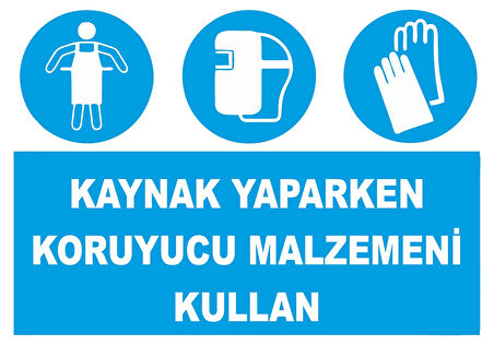 Kaynak Yaparken Koruyucu Malzemeni Kullan Sticker 20X28 Cm
