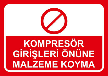 Kompresör Girişleri Önüne Malzeme Koyma Sticker 20X28 Cm