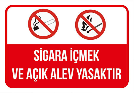 Sigara İçmek ve Açık Alev Yasaktır Sticker 20X28 Cm