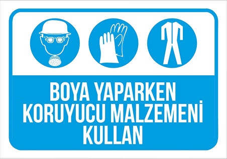 Boya Yaparken Koruyucu Malzemeni Kullan Sticker 20X28 Cm