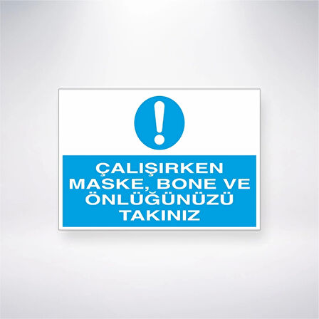Çalışırken Maske, Bone ve Önlüğünüzü Takınız Sticker 20X28 Cm