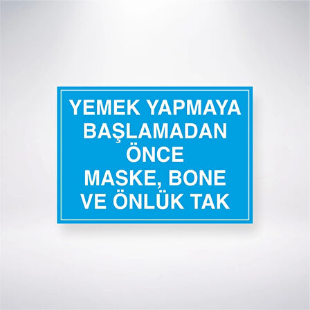 Yemek Yapmaya Başlamadan Önce Maske, Bone ve Önlük Tak Sticker 20X28 Cm