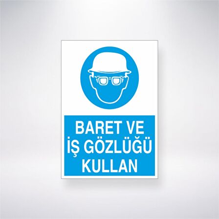 Baret ve İş Gözlüğü Tak