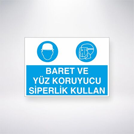 Baret ve Yüz Koruyucu Siperlik Kullan