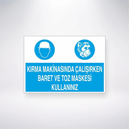 Kırma Makinesinda Çalışırken Baret Ve Toz Maskesi Kullanınız Sticker 20X28 Cm