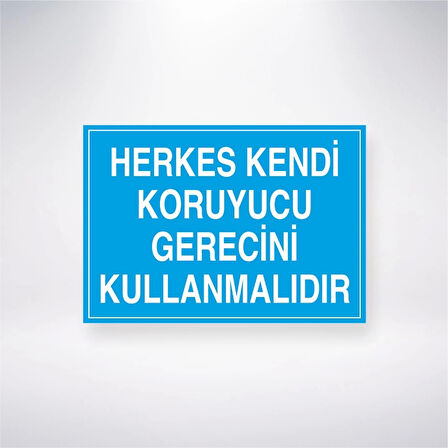 Herkes Kendi Koruyucu Gerecini Kullanmalıdır Sticker 20X28 Cm