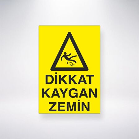 Dikkat Kaygan Zemin