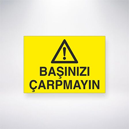 Başınızı Çarpmayın