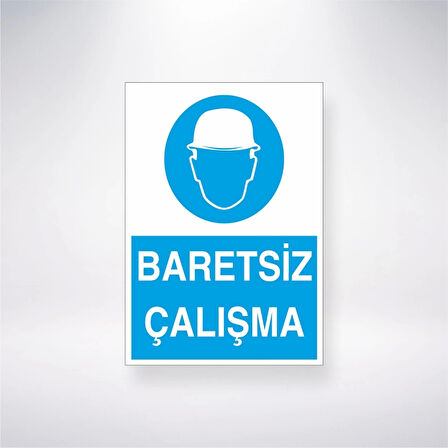 Baretsiz Çalışma İş güvenlik Panosu Sticker 20X28 Cm