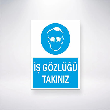 İş Gözlüğü Takınız Sticker 20X28 Cm