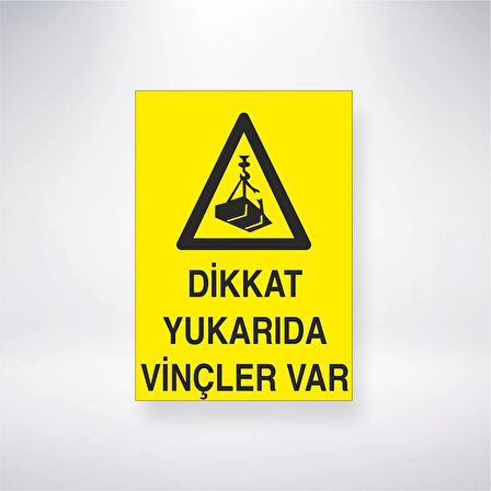 Dikkat Yukarıda Vinçler Var Sticker 20X28 Cm