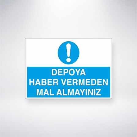 Depoya Haber Vermeden Mal Almayınız 21x35 Arkası Yapışkanlı Levha
