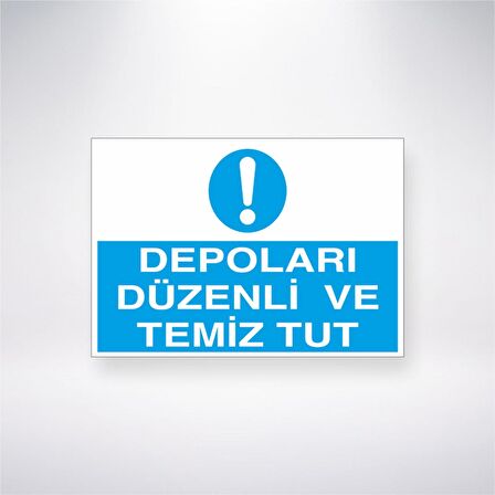 Depoları Düzenli ve Temiz Tut 21x35 Arkası Yapışkanlı Levha