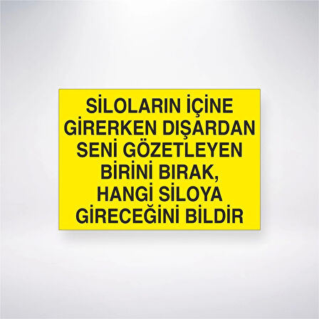 Siloların İçine Girerken Dışardan Seni Gözetleyen Birini Bırak, Hangi Silolaya Gireceğini Bildir Sticker 20X28 Cm