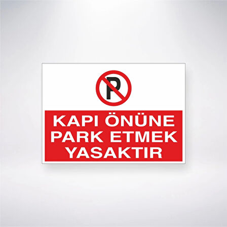 Kapı Önüne Park Etmek Yasaktır Sticker 20X28 Cm