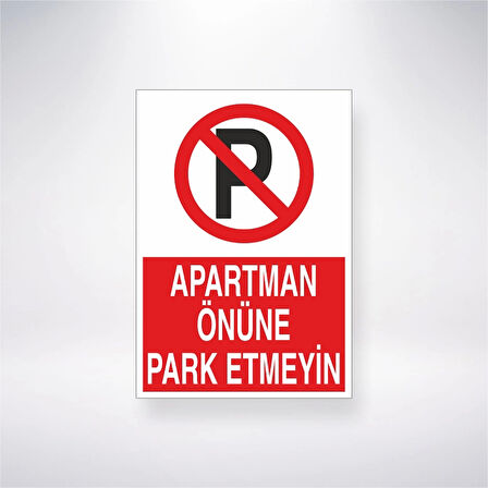 Apartman Önüne Park Etmeyin Sticker 20X28 Cm