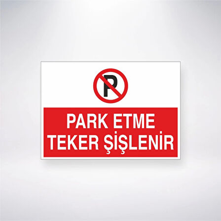 Park Etme Teker Şişlenir Sticker 20X28 Cm