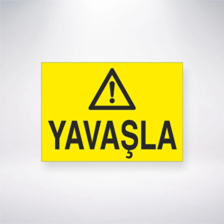 Yavaşla Sticker 20X28 Cm