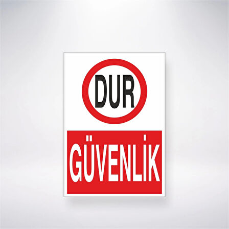 Dur Güvenlik Sticker 20X28 Cm