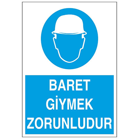 Baret Giymek Zorunludur İş Güvenlik Panosu Sticker 20X28 Cm
