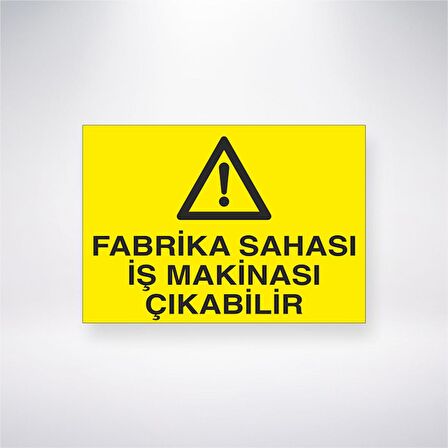 Fabrika Sahası İş Makinesi Çıkabilir