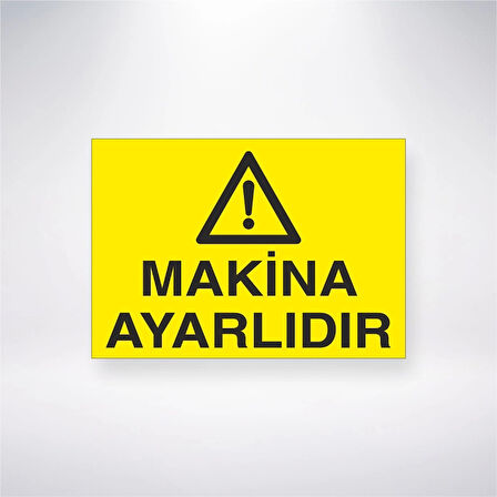 Makine Ayarlıdır Sticker 20X28 Cm