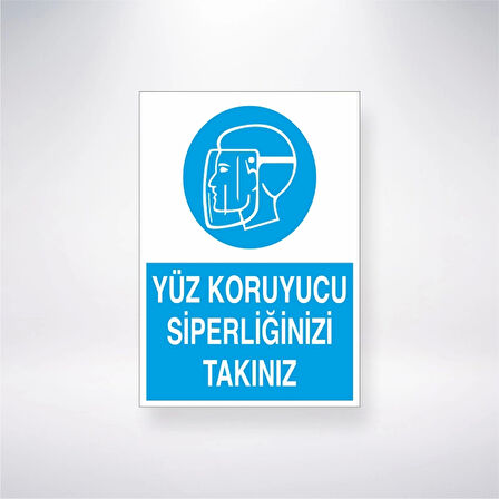 Yüz Koruyucu Siperliğinizi Takınız Sticker 20X28 Cm