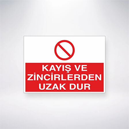 Kayış ve Zincirlerden Uzak Dur Sticker 20X28 Cm