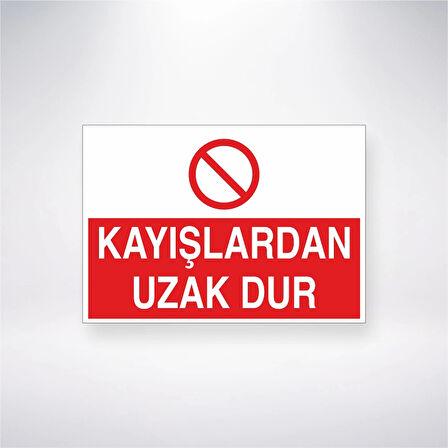 Kayışlardan Uzak Dur Sticker 20X28 Cm